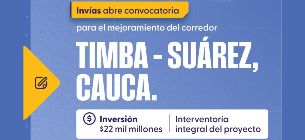 Invías invertirá más de $22 mil millones en el mejoramiento del corredor Timba – Suárez, Cauca