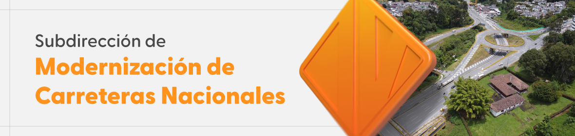 Subdirección de Modernización de Carreteras Nacionales
