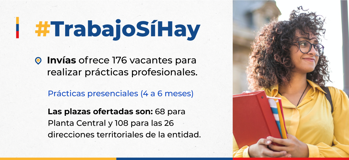 Ilustración que contiene información sobre la convocatoria de oferta laboral de prácticas del Instituto Nacional de Vías - INVÍAS.
