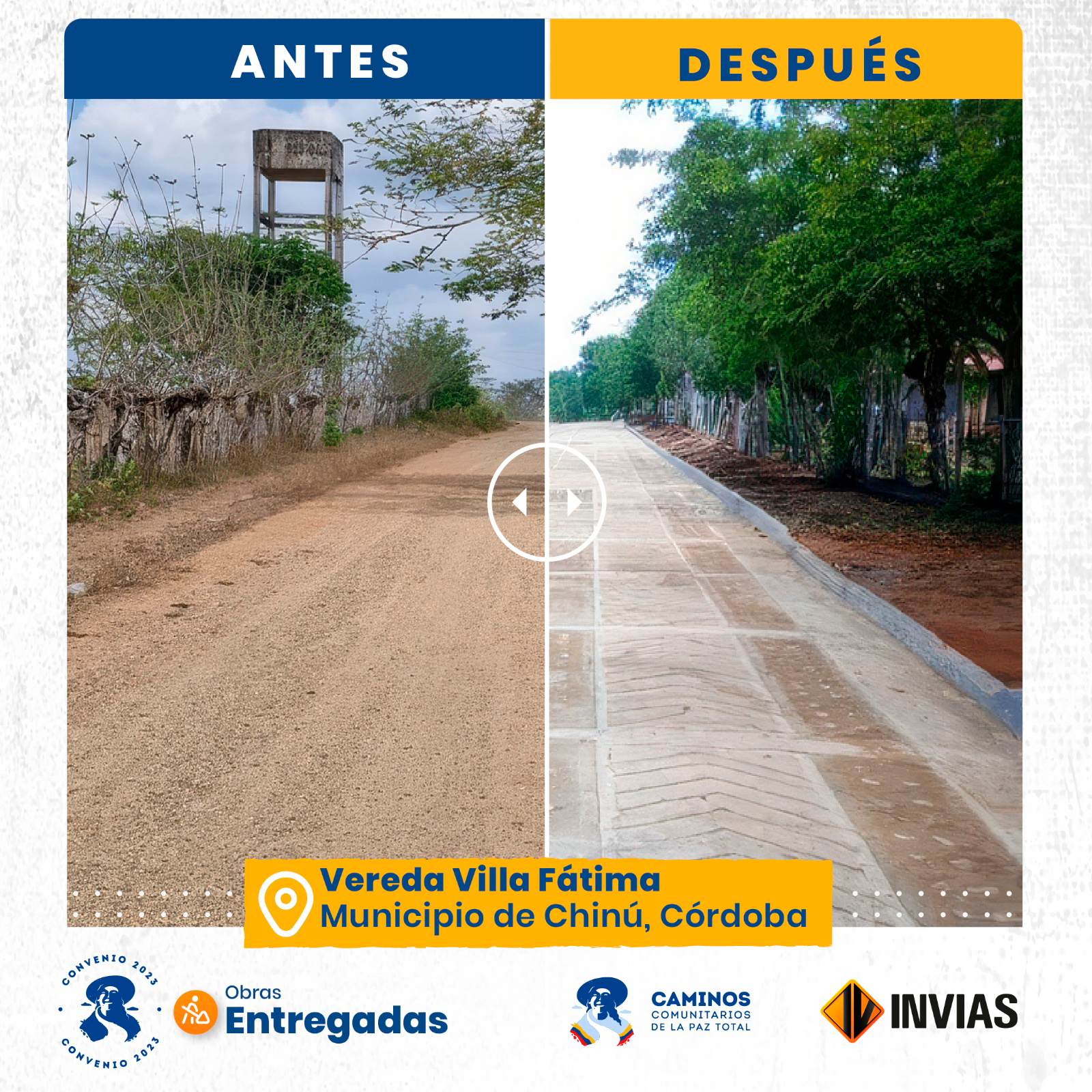 Fotografías del antes y después en la vereda Villa Fátima, en Chinú, Córdoba.